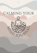 Calming Your Mind Journal
