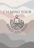 Calming Your Mind Journal